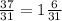 \frac{37}{31}=1\frac{6}{31}