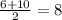 \frac{6 + 10}{2} = 8