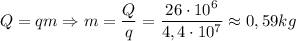 Q=qm \Rightarrow m= \dfrac{Q}{q}= \dfrac{26\cdot10^6}{4,4\cdot 10^7}\approx0,59kg