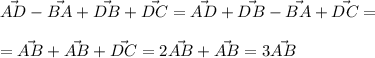 \vec{AD}-\vec{BA}+\vec{DB}+\vec{DC}=\vec{AD}+\vec{DB}-\vec{BA}+\vec{DC} =\\\\=\vec{AB}+\vec{AB}+\vec{DC} =2\vec{AB}+\vec{AB}=3\vec{AB}