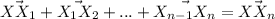 \vec{XX_1}+\vec{X_1X_2}+...+\vec{X_{n-1}X_n} =\vec{XX_n}