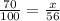 \frac{70}{100} = \frac{x}{56}