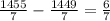 \frac{1455}{7} - \frac{1449}{7} = \frac{6}{7}