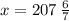 x = 207 \: \frac{6}{7}