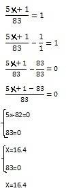 5x + 1 = 1 8 3 если что это дробами))