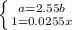 \left \{ {{a=2.55b} \atop {1=0.0255x}} \right.