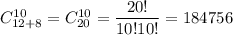 C^{10}_{12+8}=C^{10}_{20}=\dfrac{20!}{10!10!}=184756