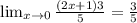 \lim_{x \to 0} \frac{(2x+1)3}{5}= \frac{3}{5}