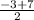 \frac{-3+7}{2}