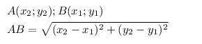 Напишите формулу для вычисления расстояния между двумя точками a(x2,y2) , b(x1,y1).