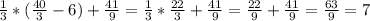 \frac{1}{3} * (\frac{40}{3} -6)+ \frac{41}{9} = \frac{1}{3} * \frac{22}{3} + \frac{41}{9} = \frac{22}{9} + \frac{41}{9} = \frac{63}{9} =7