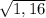 \sqrt{1,16}