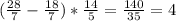 ( \frac{28}{7} - \frac{18}{7} )* \frac{14}{5} = \frac{140}{35} =4