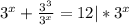 3^x + \frac{3^3}{3^x} =12|*3^x