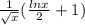 \frac{1}{\sqrt{x}} (\frac{lnx}{2}+1)