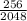 \frac{256}{2048}