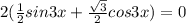 2 ( \frac{1}{2} sin3x + \frac{ \sqrt{3}}{2} cos3x)=0