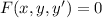 F(x,y,y')=0