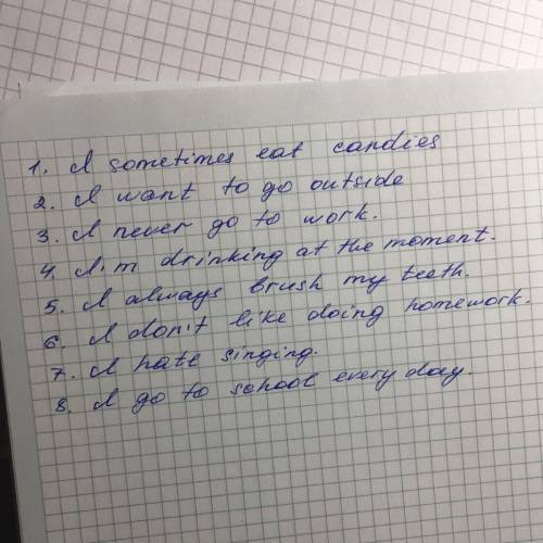 Напишите предложение о себе на слова: sometimes,don't mind,want,never,at the moment,always,don't lik