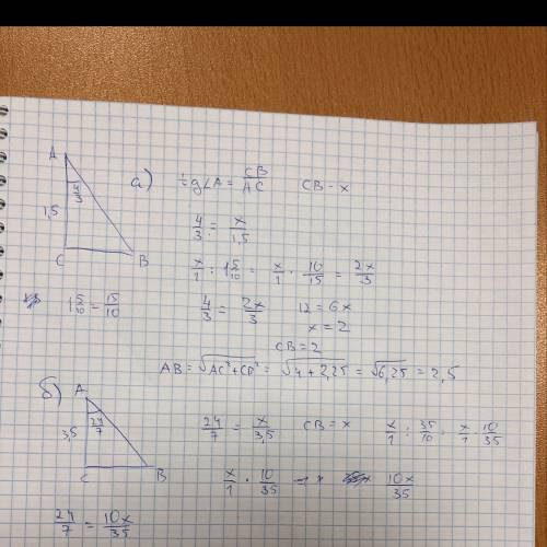 Найдите гепотенузу ab прямоугольного abc,если: a)tga=4/3. ac=1.5m b)tga=24/7 ac=3.5.