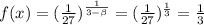 f(x) = (\frac{1}{27})^{ \frac{1}{3- \beta } } = (\frac{1}{27})^{ \frac{1}{3} } = \frac{1}{3}