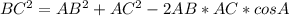 BC^{2} = AB^{2} + AC^{2} -2AB*AC*cos A