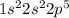 1 {s}^{2} 2 {s}^{2} 2 {p}^{5}