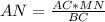 AN= \frac{AC*MN}{BC}