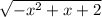 \sqrt{-x^2+x+2}