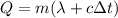 Q=m(\lambda+c\Delta t)