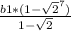 \frac{b1*(1- \sqrt{2}^{7} ) }{1- \sqrt{2} }