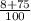 \frac{8+ 75}{100}