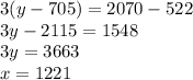 3(y-705)=2070-522\\3y-2115=1548\\3y=3663\\x=1221