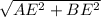 \sqrt{AE^2+BE^2}