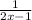 \frac{1}{2x-1}