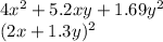 4x^2+5.2xy+1.69y^2 \\ (2x+1.3y)^2