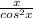 \frac{x}{ cos^{2} x}