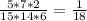 \frac{5*7*2}{15*14*6}= \frac{1}{18}