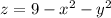 z=9-x^2-y^2