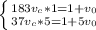 \left \{ {183v_{c}*1=1+v_{0}} \atop 37v_{c}*5=1+5v_{0}} \right.