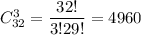 C^3_{32}=\dfrac{32!}{3!29!}=4960