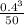 \frac{0.4^3}{50}