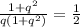 \frac{1+ q^{2} }{q(1+ q^{2} )} = \frac{1}{2}