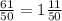 \frac{61}{50} =1 \frac{11}{50}