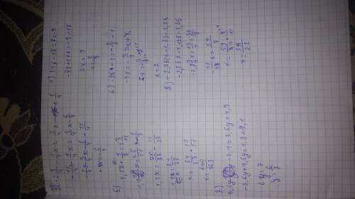 3)-2 3/4-1/4x=3/4x-1,25 4)14x-18=7x-9 5)1,1x+1/3=2 3/11 6)-3(x+1/3)=2(-1/3-1/2) 7)9 1/2y-2,1=3,5y+4,