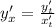 y'_{x} = \frac{y'_{t}}{x'_{t}}