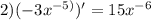 2) (-3 x^{-5)})'=15 x^{-6}