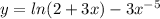 y=ln(2+3x)- 3x^{-5}