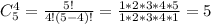 C_5^4= \frac{5!}{4!(5-4)!} = \frac{1*2*3*4*5}{1*2*3*4*1} =5