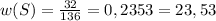 w(S)= \frac{32}{136}=0,2353=23,53